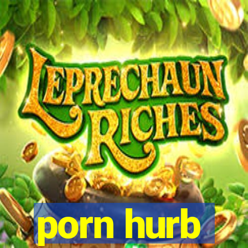 porn hurb